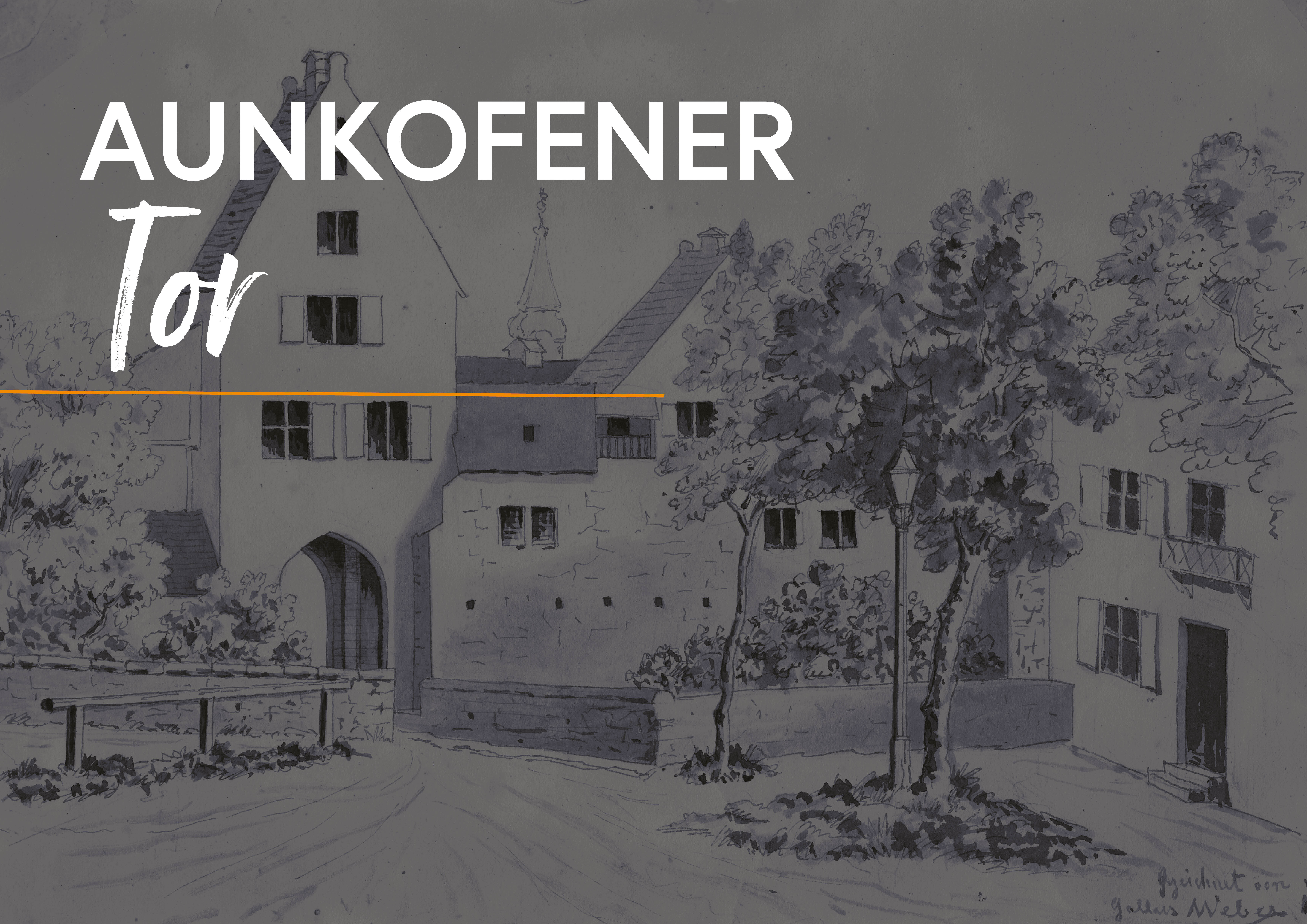 Zeichnung Aunkofenener Tor