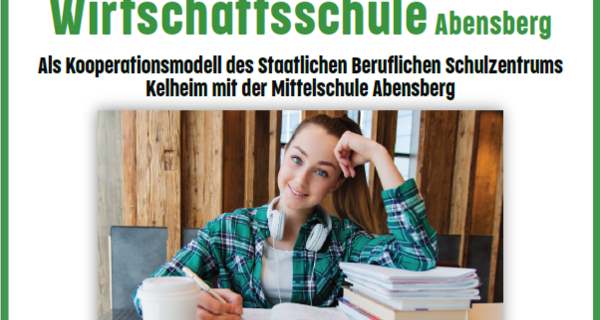 Infoabend an der Wirtschaftsschule Abensberg